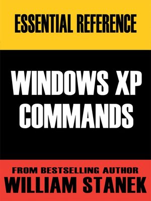 Essential Windows XP Commands Reference - ebook